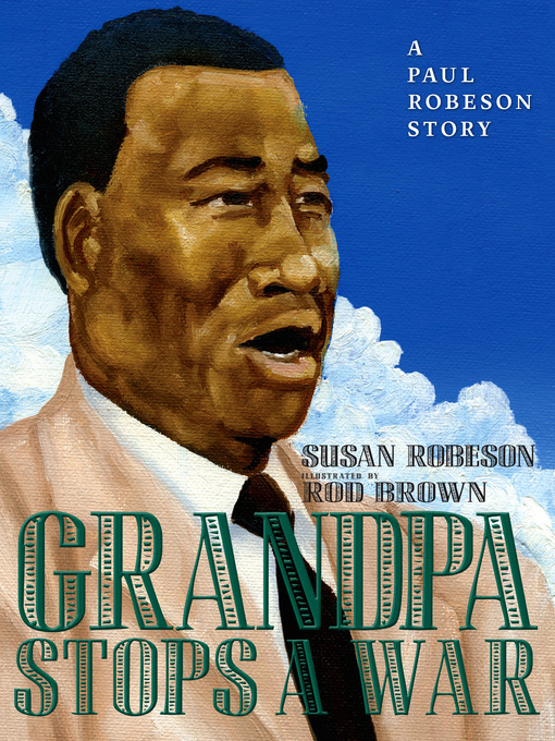 Title details for Grandpa Stops a War by Susan Robeson - Available